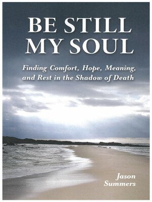 cover image of Be Still My Soul